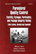 Parenteral Quality Control: Sterility, Pyrogen, Particulate, and Package Integrity Testing