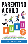 Parenting a Child with ADHD