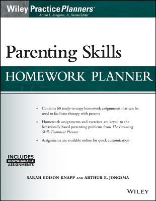 Parenting Skills Homework Planner (W/ Download) - Knapp, Sarah Edison, and Jongsma, Arthur E