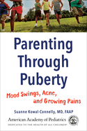 Parenting Through Puberty: Mood Swings, Acne, and Growing Pains
