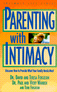 Parenting with Intimacy - Ferguson, David, and Warren, Vicki, and Ferguson, Teresa