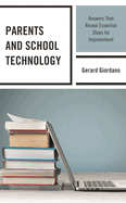 Parents and School Technology: Answers That Reveal Essential Steps for Improvement