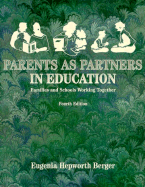 Parents as Partners in Education: Families and Schools Working Together