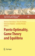 Pareto Optimality, Game Theory and Equilibria