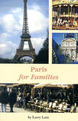 Paris for Families - Lain, Larry