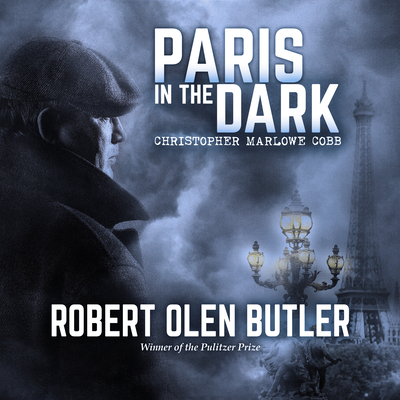 Paris in the Dark - Butler, Robert Olen, and Dean, Robertson (Narrator)