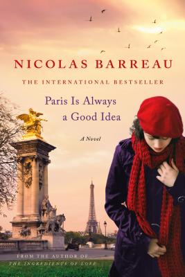 Paris Is Always a Good Idea - Barreau, Nicolas