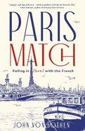 Paris Match: Falling in (love) with the French