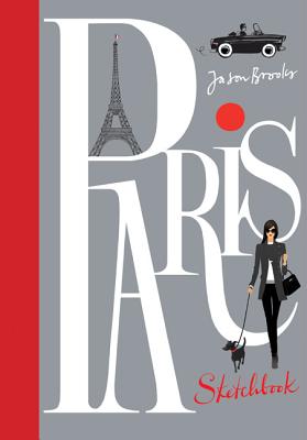 Paris Sketchbook - Brooks, Jason