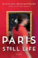 Paris Still Life: A Novel
