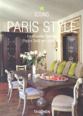 Paris Style - Taschen (Editor), and Reiter, Christiane