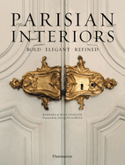 Parisian Interiors: Bold  Elegant  Refined