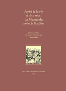 Parite de La Vie Et de La Mort: La Reponse Du Medecin Gaultier