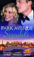 Park Avenue Scandals: High-Society Secret Pregnancy / Front Page Engagement / Prince of Midtown