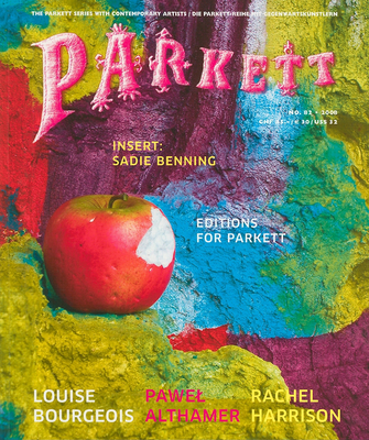 Parkett No. 82 Pawel Althamer, Louise Bourgeois, Rachel Harrison - Curiger, Bice (Editor)