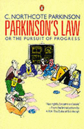 Parkinson's Law: Or the Pursuit of Progress