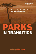 Parks in Transition: Biodiversity, Rural Development and the Bottom Line