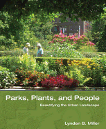 Parks, Plants, and People: Beautifying the Urban Landscape