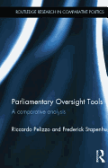 Parliamentary Oversight Tools: A Comparative Analysis