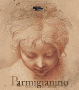 Parmigianino: Dessins du Louvre