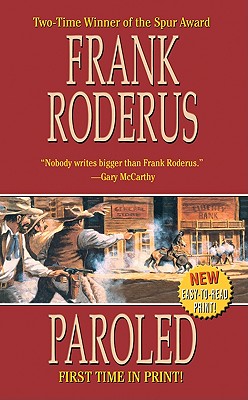 Paroled - Roderus, Frank