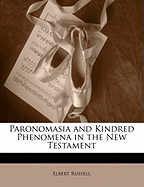 Paronomasia and Kindred Phenomena in the New Testament