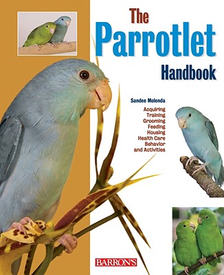 Parrotlet Handbook - Molenda, Sandee