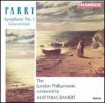 Parry: Symphony No. 1; Concertstück in G minor