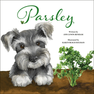 Parsley: A Love Story of a Child for Puppy and Plants