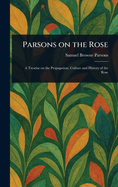 Parsons on the Rose