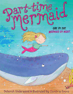 Part-Time Mermaid