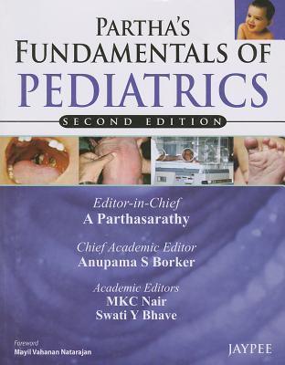 Partha's Fundamentals of Pediatrics - Parthasarathy, A