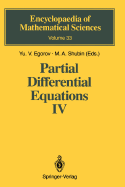 Partial Differential Equations IV: Microlocal Analysis and Hyperbolic Equations - Egorov, Yu V (Contributions by), and Sinha, P C (Translated by), and Shubin, M a (Editor)