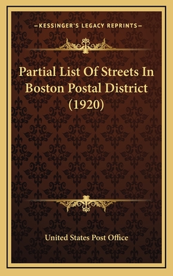 Partial List of Streets in Boston Postal District (1920) - United States Post Office