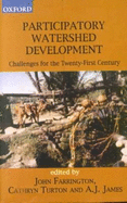 Participating Watershed Development Challenges for the Twenty-First Century