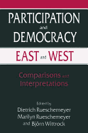 Participation and Democracy East and West: Comparisons and Interpretations