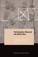 Participation Beyond the Ballot Box: European Case Studies in State-Citizen Political Dialogue