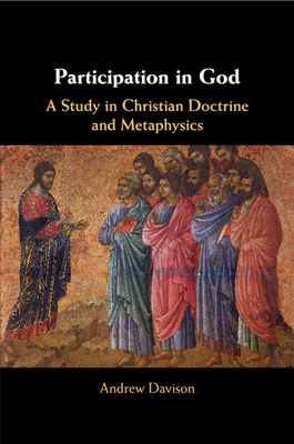 Participation in God - Davison, Andrew