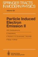 Particle Induced Electron Emission II