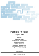 Particle Physics: Cargse 1985