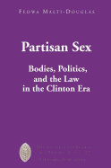 Partisan Sex: Law in the Clinton Era