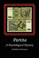Partita: A Psychological Mystery