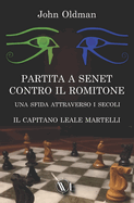 Partita a Senet Contro Il Romitone: Una Sfida Attraverso I Secoli