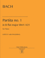 Partita no. 1 in B flat major BWV 825: Urtext with Fingering