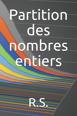 Partition des nombres entiers - R S