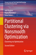 Partitional Clustering via Nonsmooth Optimization: Clustering via Optimization