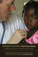 Partner to the Poor, 23: A Paul Farmer Reader
