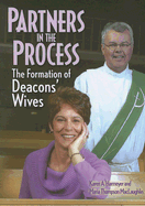 Partners in the Process: The Formation of Deacons' Wives
