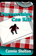 Partnerships Can Kill-C