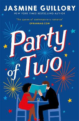 Party of Two: This opposites-attract rom-com from the author of The Proposal is 'an utter delight' (Red)! - Guillory, Jasmine
